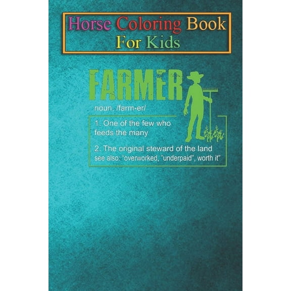 Horse Coloring Book For Kids : Farm Farmer Definition Animal Coloring Book - For Kids Aged 3-8 (Fun Activities Books) (Paperback)