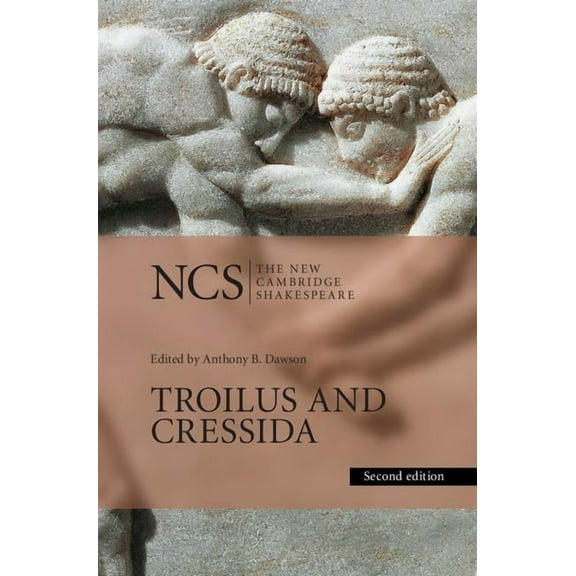 New Cambridge Shakespeare Troilus and Cressida, (Hardcover)