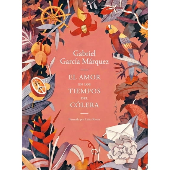 El Amor En Los Tiempos del Cólera (Edición Ilustrada) / Love in the Time of Cholera (Illustrated Edition), (Paperback)