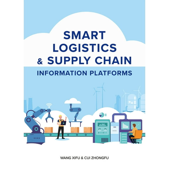 Smart Logistics & Supply Chain Information Platforms (Hardcover)