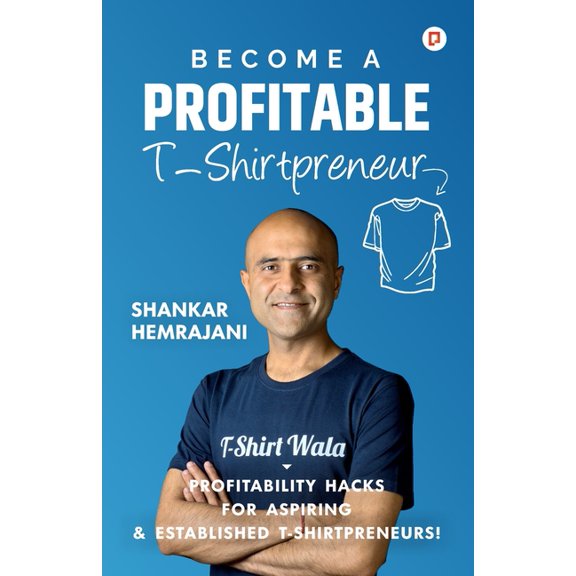 Become a Profitable T-Shirtpreneur, (Paperback)
