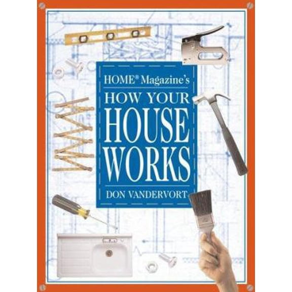 Pre-Owned How Your House Works (Hardcover) 0517163411 9780517163412