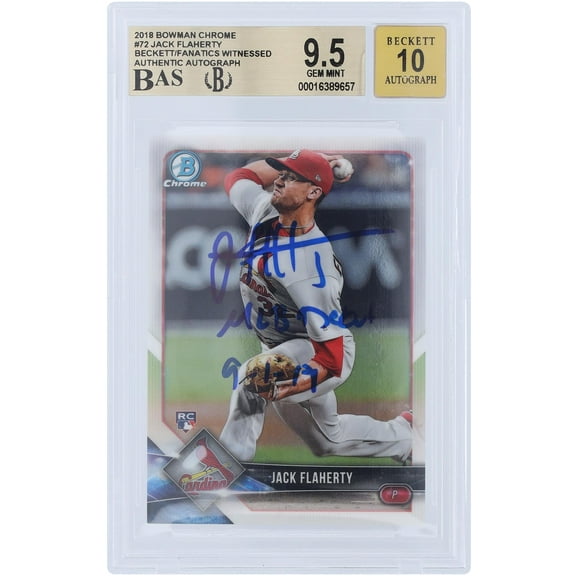 Jack Flaherty St. Louis Cardinals Autographed 2018 Bowman Chrome #72 Beckett Fanatics Witnessed Authenticated 9.5/10 Rookie Card with "MLB Debut 9-1-17" Inscription - Fanatics Authentic Certified