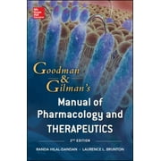 Angle View: Goodman and Gilman's Manual of Pharmacology and Therapeutics, Used [Paperback]