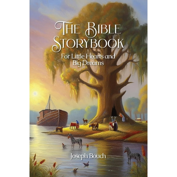 Pre-Owned The Bible Storybook for Little Hearts and Big Dreams, 9781964081649, 1964081645, Paperback,
