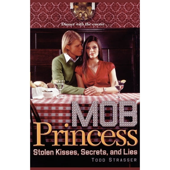 Mob Princess: Stolen Kisses, Secrets, and Lies (Series #2) (Paperback)