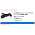 thumbnail image 2 of Headlight Connector - Compatible with 1973 - 1991 Toyota Pickup 1974 1975 1976 1977 1978 1979 1980 1981 1982 1983 1984 1985 1986 1987 1988 1989 1990, 2 of 2