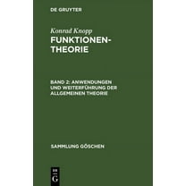 Sammlung Göschen: Anwendungen und Weiterführung der allgemeinen Theorie (Hardcover)