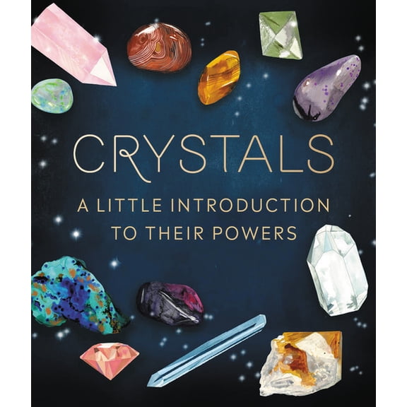 Rp Minis Crystals: A Little Introduction to Their Powers, (Hardcover)