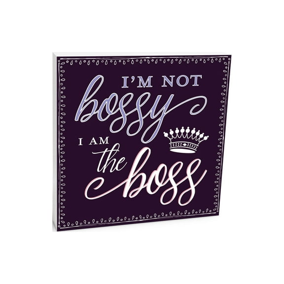 I Am The Boss Dark Purple Crown 10 x 10 Wood Tabletop Sign Plaque