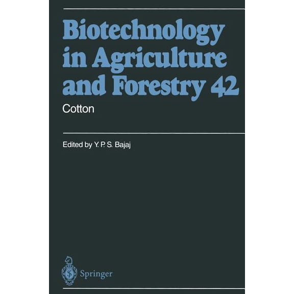 Biotechnology in Agriculture and Forestr Cotton, Book 42, (Paperback)