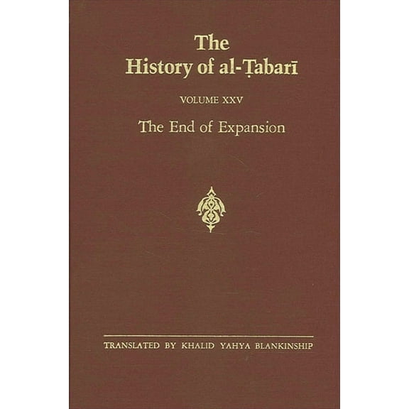 Suny Near Eastern Studies The History of al-Ṭabarī Vol. 25: The End of Expansion: The Caliphate of Hishām A.D. 724-738, (Paperback)