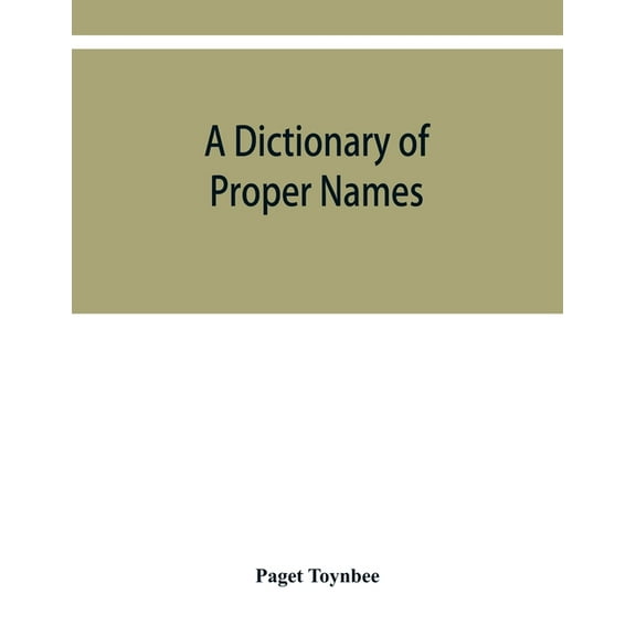 A dictionary of proper names and notable matters in the works of Dante, (Paperback)