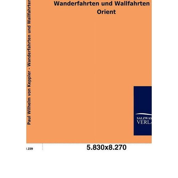 Wanderfahrten und Wallfahrten im Orient (Paperback)