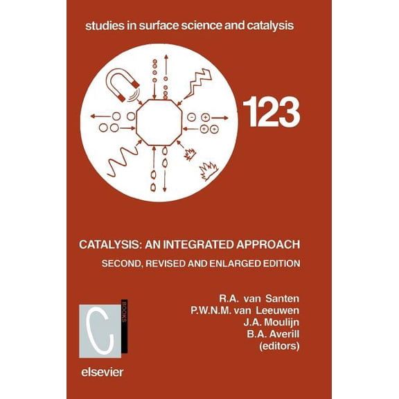 Studies in Surface Science and Catalysis Catalysis: An Integrated Approach, Book 123, (Hardcover)