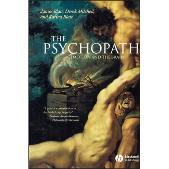 Pre-Owned The Psychopath: Emotion and the Brain (Paperback) 0631233369 9780631233367