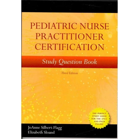 Pediatric Nurse Practitioner Certification Study Question