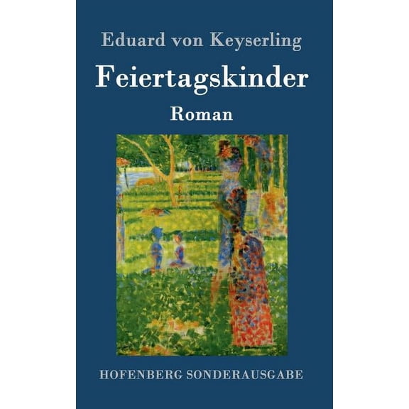 Feiertagskinder: Roman (Hardcover)