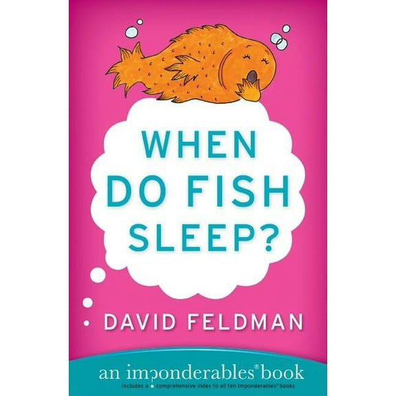 Imponderables When Do Fish Sleep?, Book 3, (Paperback)