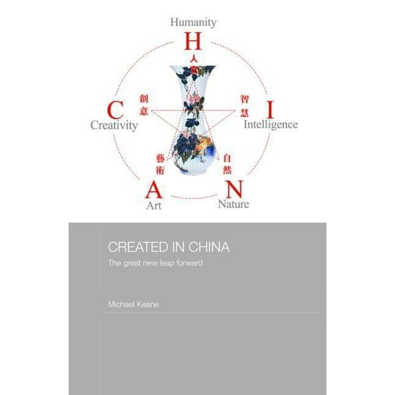 Media, Culture and Social Change in Asia Created in China: The Great New Leap Forward, (Hardcover)