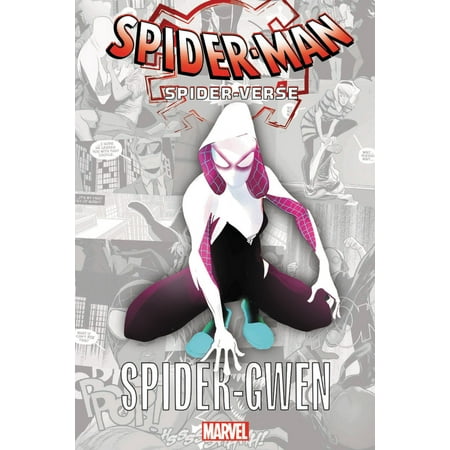 Spider-man: Spider-verse - Spider-gwen (Best Spiderman Graphic Novels)