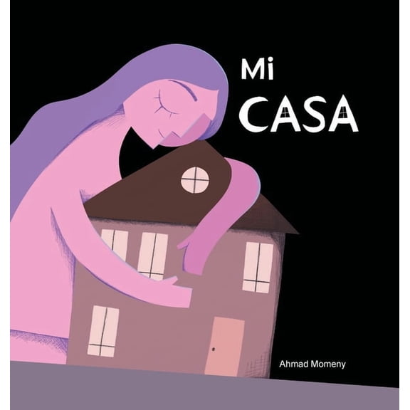 Mi Casa, (Hardcover)