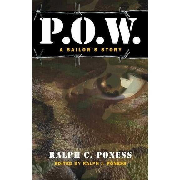 P.O.W.: A Sailor's Story, (Paperback)