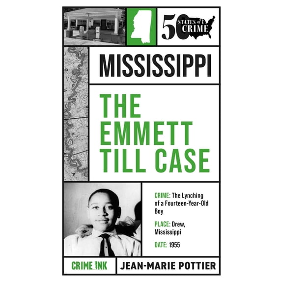 50 States of Crime The Emmett Till Case, Book 4, (Paperback)