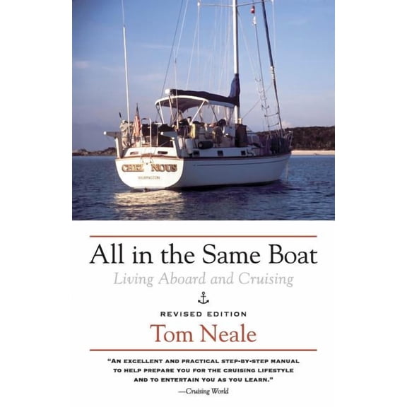 All in the Same Boat: Living Aboard and Cruising, (Paperback)