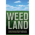 thumbnail image 1 of Pre-Owned Weed Land : Inside America's Marijuana Epicenter and How Pot Went Legit (Paperback) 9780520275430, 1 of 1