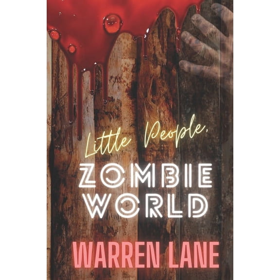 Little People, Zombie World (Paperback)