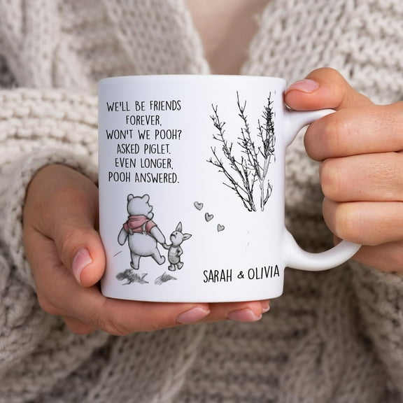 Best Friend Gift, Winnie the Pooh Quote Mug by Mugsberry, Gift For Best Friend.