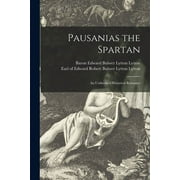 Pausanias the Spartan: an Unfinished Historical Romance (Paperback)