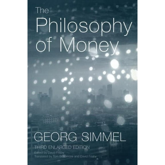 The Philosophy of Money, (Paperback)