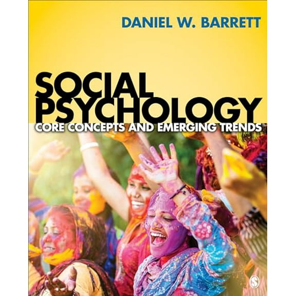 Pre-Owned Social Psychology: Core Concepts and Emerging Trends (Paperback) 1506310605 9781506310602