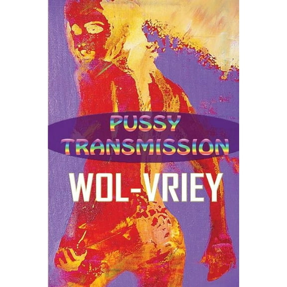 Pussy Transmission (Paperback)