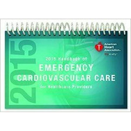2015 Handbook of Emergency Cardiovascular Care (Ecc) for Healthcare