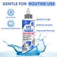 thumbnail image 4 of Dog & Cat Eye Care Drops – Helps Clean Eyes, Rinse Away Irritants, Reduce Tear Stains & Support Moisture Comfort – Gentle Eye Wash for Pets, 4 of 6