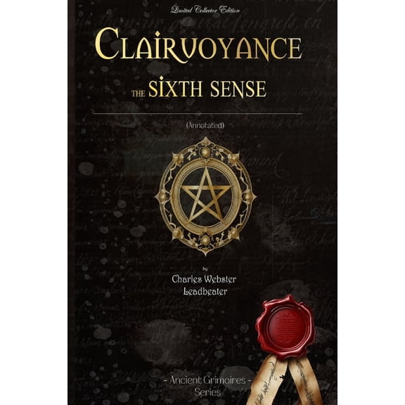 Clairvoyance the sixth sense: (Annotated), (Paperback)