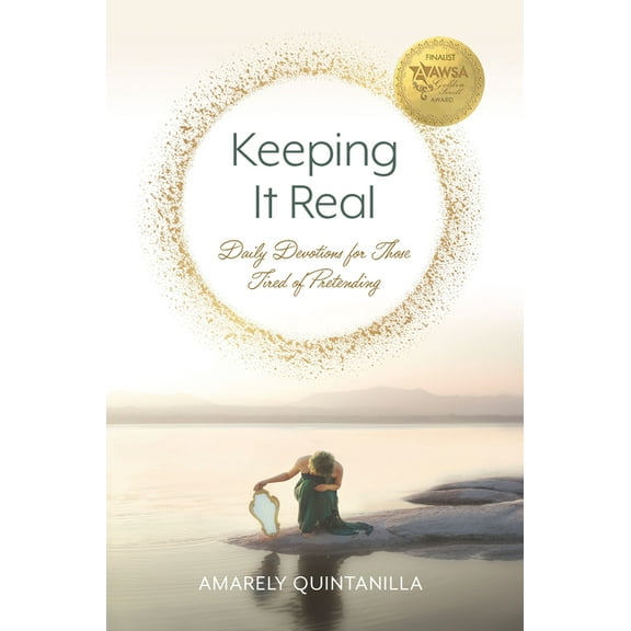 Keeping It Real: Daily Devotions for Those Tired of Pretending, (Paperback)