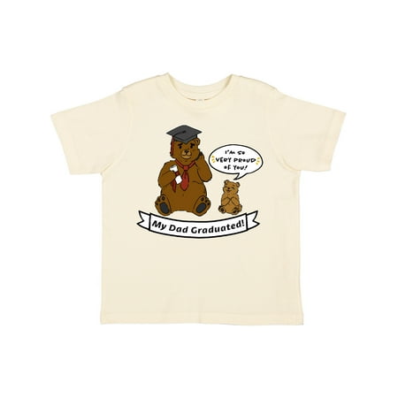 

Inktastic I m So Very Proud of You-My Dad Graduated Bears Gift Toddler Boy or Toddler Girl T-Shirt