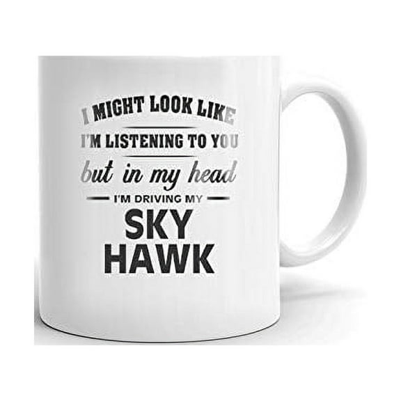 I'm Driving My BUICK SKYHAWK Coffee Tea Ceramic Mug Office Work Cup Gift 11 oz