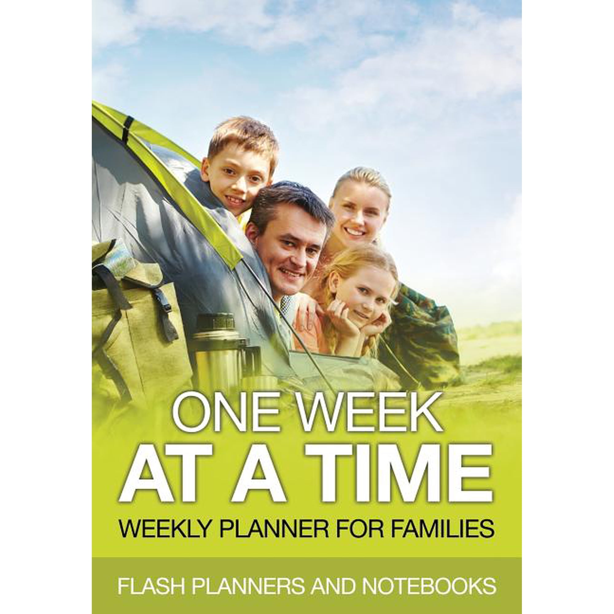 One Week at a Time: Weekly Planner for Families (Paperback)