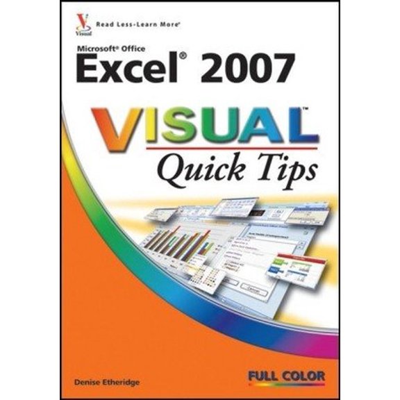 Pre-Owned Excel 2007 Visual Quick Tips (Paperback) 0470089717 9780470089712