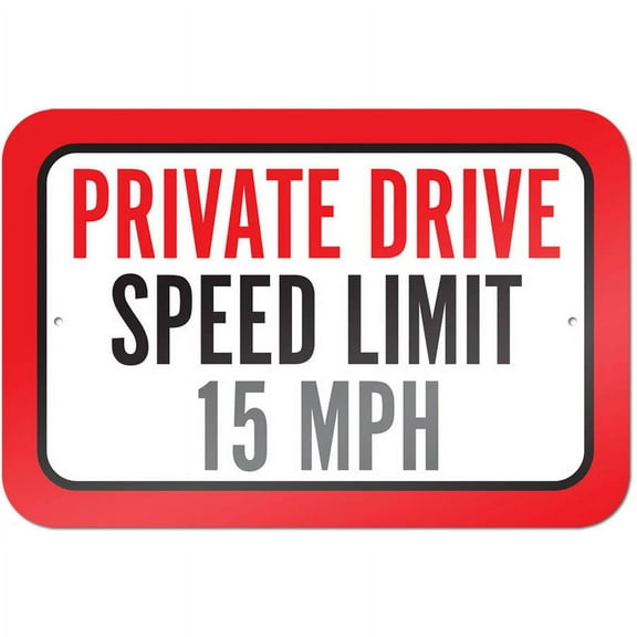Private Drive Speed Limit 15 MPH Sign