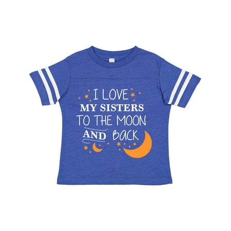 

Inktastic I Love My Sisters to the Moon and Back Boys or Girls Toddler T-Shirt