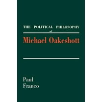 The Political Philosophy of Michael Oakeshott
