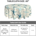 thumbnail image 5 of Summer Round Tablecloth 60 Inch Coastal Starfish Nautical Table Clothes Tropical Beach Rustic Waterproof Reusable Circle Table Cover for Picnic Party Dining Room Home Indoor Outdoor Decor, 5 of 6