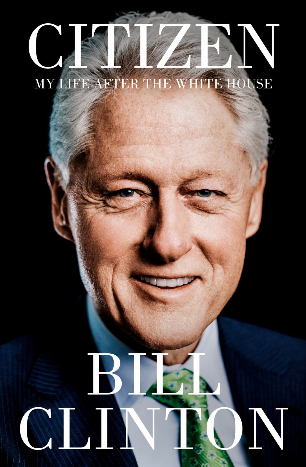 Citizen: My Life after the White House (Hardcover)