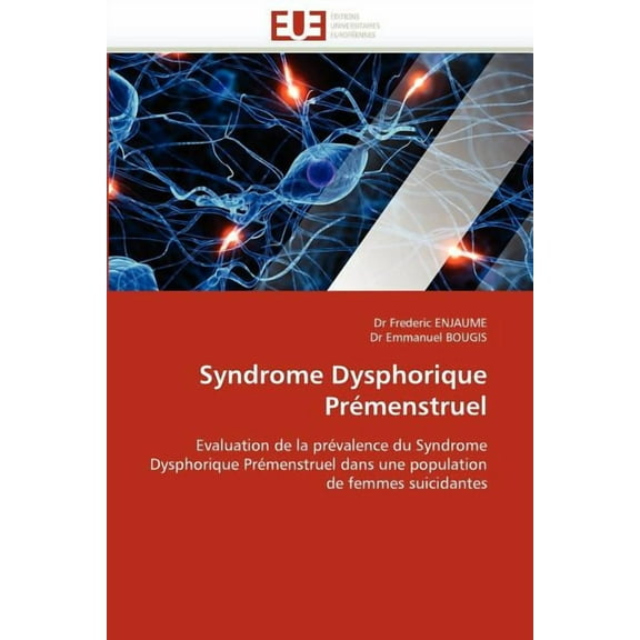 Syndrome Dysphorique Prèmenstruel (Paperback)